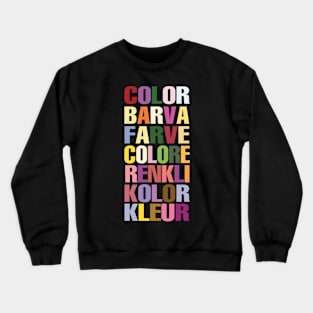 Color Crewneck Sweatshirt